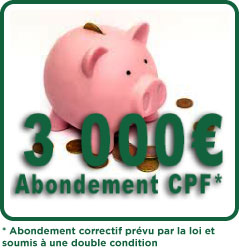Montant abondement correctif CFP  : 3000€
